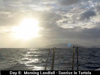 Day 8:  Morning Landfall - Sunrise In Tortola